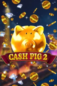 Cash Pig 2